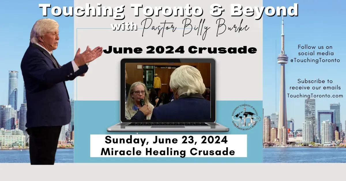 Healing Crusade with Billy Burke - Sunday July 21, 2024