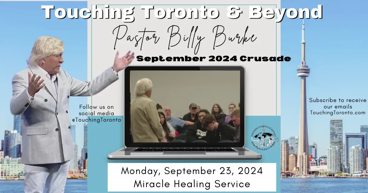 Healing Crusade with Billy Burke - Monday Sept 23, 2024