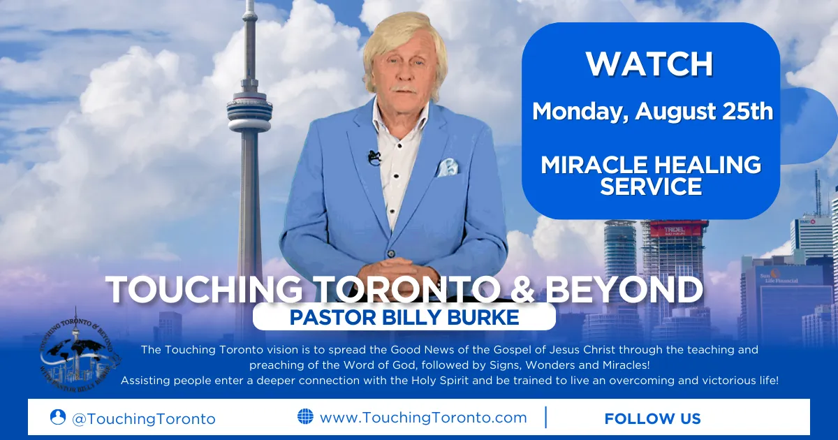 Healing Crusade with Billy Burke - Monday August 25, 2025