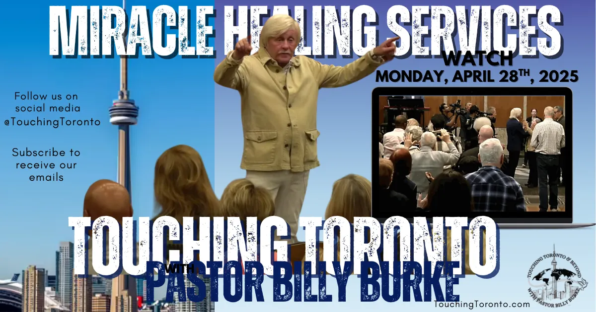 Healing Crusade with Billy Burke - Monday April 28, 2025